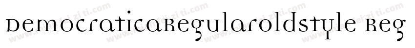 DemocraticaRegularOldstyle Regular字体转换